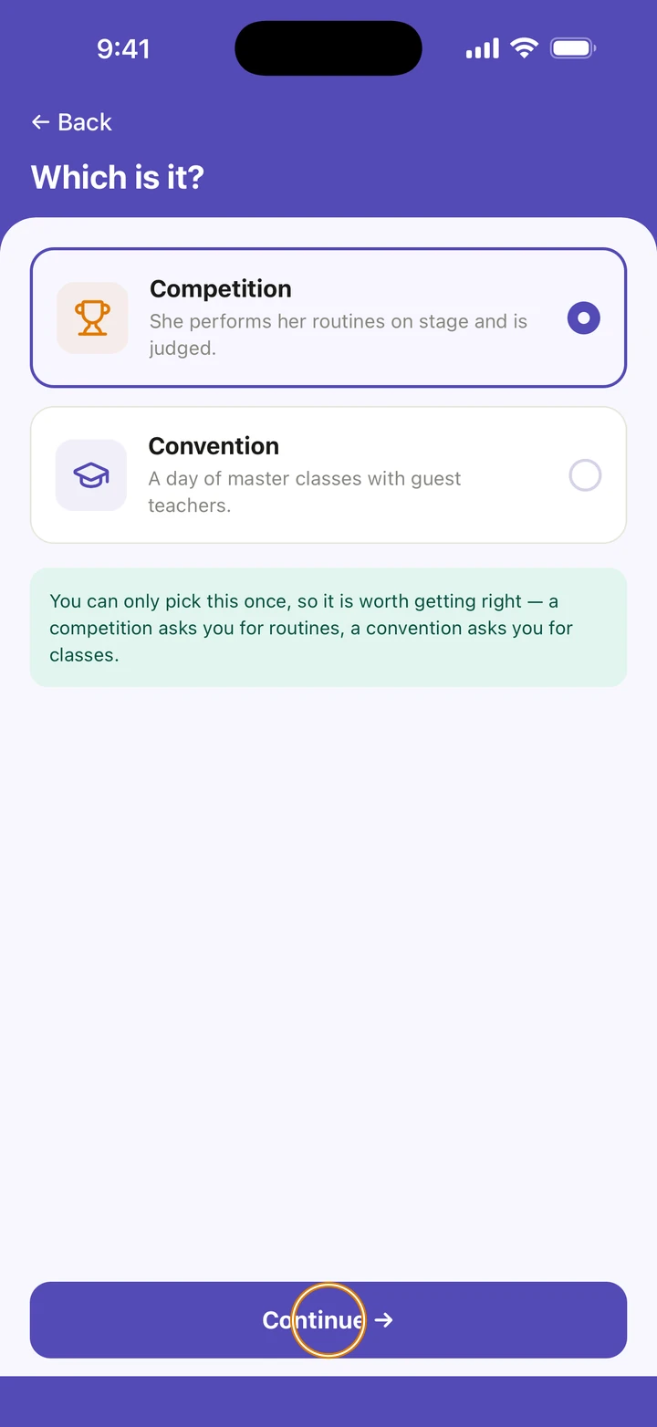 Which is it?, with Competition selected and Convention below, the note that you can only pick this once, and Continue circled.